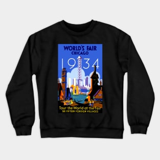 Chicago Worlds Fair 1934 - Vintage Travel Crewneck Sweatshirt